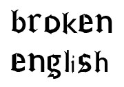 broken english